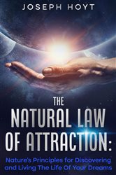 The Natural Law Of Attraction | Free Book