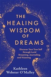 The Healing Wisdom of Dreams | Free Book