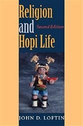 Religion and Hopi Life, Second Edition | Free Book