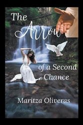 The Arrow of a Second Chance | Free Book