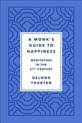 A Monk's Guide to Happiness | Free Book