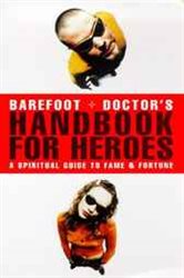 Barefoot Doctor's Handbook for Heroes | Free Book