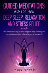 Guided Meditations for Deep Sleep, Relaxation, and Stress Relief | Free Book