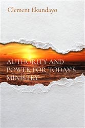 AUTHORITY AND POWER FOR TODAY'S MINISTRY | Free Book