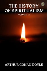 The History of Spiritualism, Vol. II | Free Book