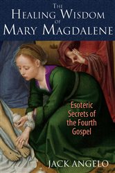 The Healing Wisdom of Mary Magdalene | Free Book