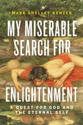 My Miserable Search for Enlightenment | Free Book