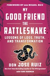 My Good Friend the Rattlesnake | Free Book