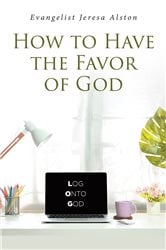 How to Have the Favor of God | Free Book