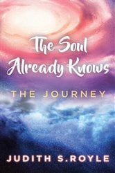 The Soul Already Knows | Free Book