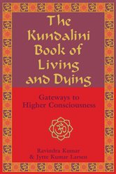 The Kundalini Book of Living and Dying | Free Book