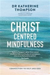 Christ-Centred Mindfulness | Free Book