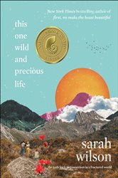 This One Wild and Precious Life | Free Book