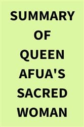 Summary of Queen Afua's Sacred Woman | Free Book