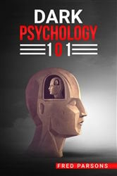 DАRK PSYCHOLOGY 101 | Free Book