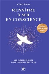 Renaître à soi en conscience | Free Book