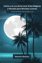 Inicios a la Luz de la Luna | Free Book