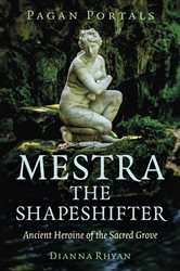 Pagan Portals - Mestra the Shapeshifter | Free Book