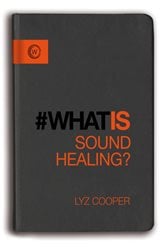 What Is Sound Healing? | Free Book