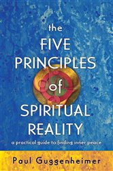 The Five Principles of Spiritual Reality | Free Book