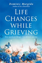 Life Changes while Grieving | Free Book