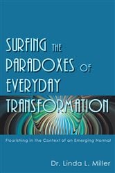 Surfing the Paradoxes of Everyday Transformation | Free Book