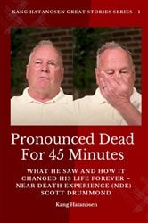 Pronounced Dead for 45 Minutes | Free Book