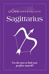 Love Astrology: Sagittarius | Free Book