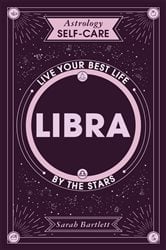 Astrology Self-Care: Libra | Free Book