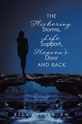 The Flickering Storms, Life Support, Heaven's Door and Back | Free Book