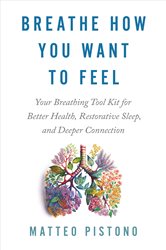 Breathe How You Want to Feel | Free Book