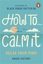 How To Calm It | Free Book