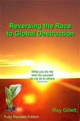 Reversing the Race to Global Destruction | Free Book