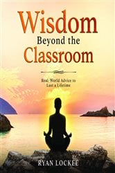 Wisdom Beyond the Classroom | Free Book