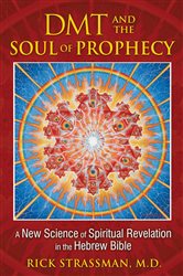 DMT and the Soul of Prophecy | Free Book