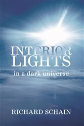 Interior Lights in a Dark Universe | Free Book