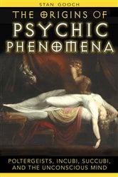 The Origins of Psychic Phenomena | Free Book