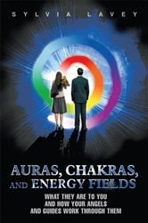 Auras, Chakras, and Energy Fields | Free Book