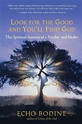 Look for the Good and You'll Find God | Free Book