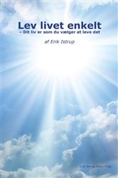 Lev livet enkelt (2nd ed.) | Free Book