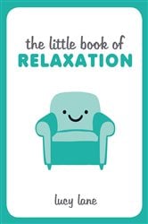 The Little Book of Relaxation | Free Book