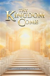 Thy Kingdom Come | Free Book