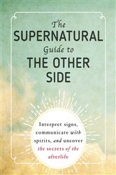 The Supernatural Guide to the Other Side | Free Book