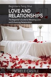 Beginners Feng Shui Love and Relationships | Free Book