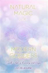 Natural Magic For The Modern Goddess | Free Book