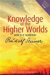 Knowledge of the Higher Worlds | Free Book