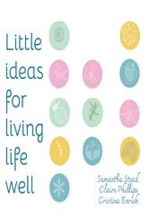 Little Ideas For Living Life Well | Free Book