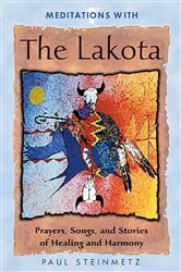 Meditations with the Lakota (2nd ed.) | Free Book