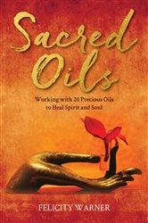 Sacred Oils | Free Book