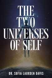 The Two Universes of Self | Free Book